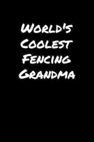 Cover of World's Coolest Fencing Grandma