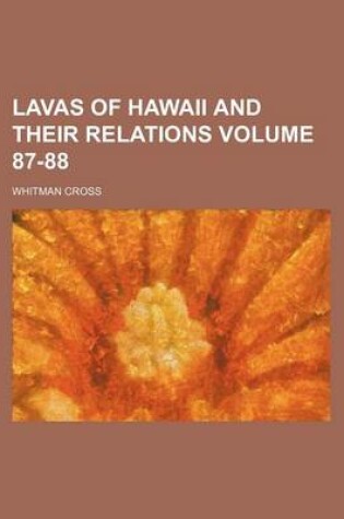 Cover of Lavas of Hawaii and Their Relations Volume 87-88