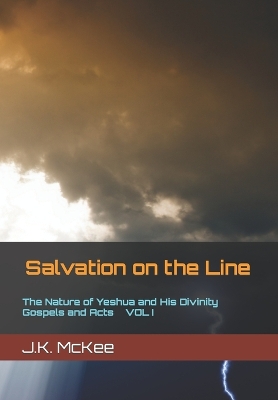 Book cover for Salvation on the Line Volume I