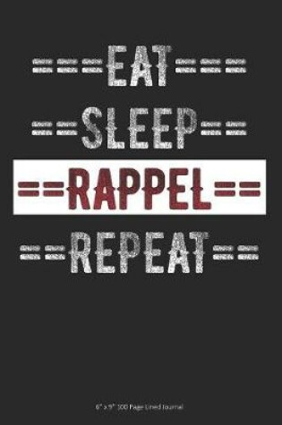 Cover of Eat Sleep Rappel Repeat