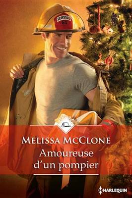 Book cover for Amoureuse D'Un Pompier