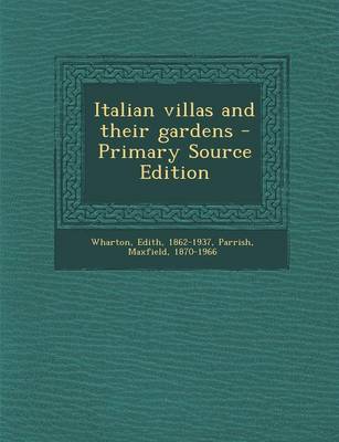 Book cover for Italian Villas and Their Gardens - Primary Source Edition