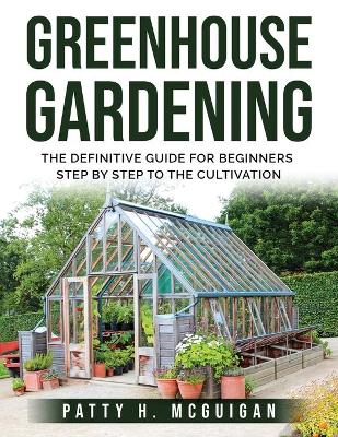 Cover of Greenhouse Gardening