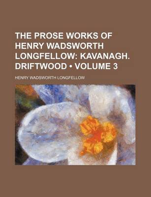 Book cover for Kavanagh. Driftwood Volume 3