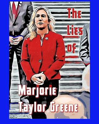 Book cover for The Lies of Marjorie Taylor Greene