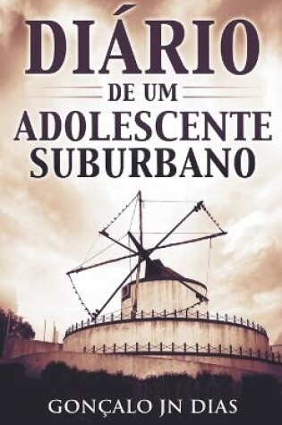 Cover of Diário de um Adolescente Suburbano