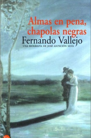 Cover of Almas en Pena, Chapolas Negras