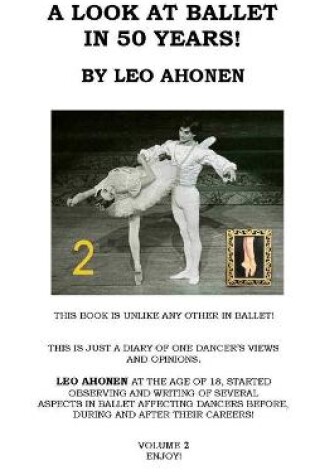 Cover of A Look At Ballet In 50 Years / Volume 2