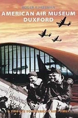 Cover of American Air Museum Duxford