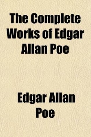 Cover of The Complete Works of Edgar Allan Poe (Volume 14-15)