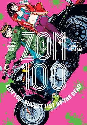 Cover of Zom 100: Bucket List of the Dead, Vol. 1