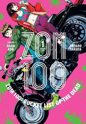 Book cover for Zom 100: Bucket List of the Dead, Vol. 1