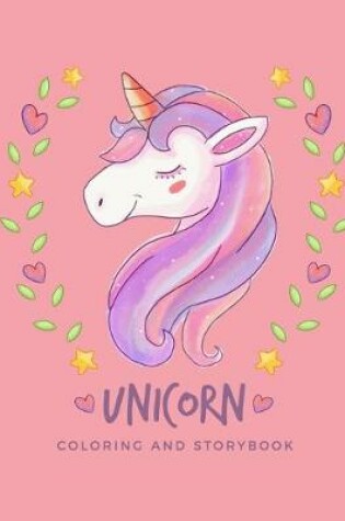 Cover of Unicorn Coloring and Storybook