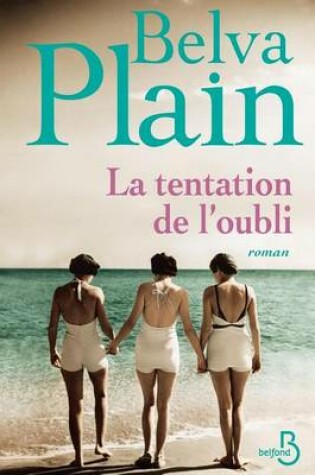 Cover of La tentation de l'oubli - N.ed