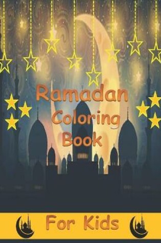 Cover of Ramadan Coloring Book For Kids