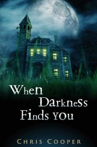 Cover of When Darkness Finds You