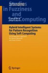 Book cover for Hybrid Intelligent Systems for Pattern Recognition Using Soft Computing