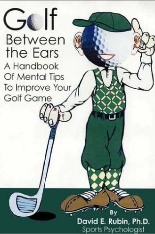 Cover of Golf Between the Ears
