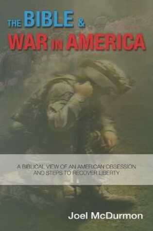 Cover of The Bible & War in America