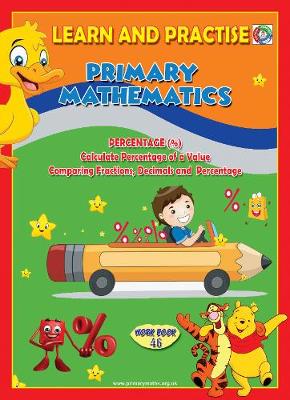 Cover of LEARN AND PRACTISE,   PRIMARY MATHEMATICS,  WORKBOOK  ~ 46