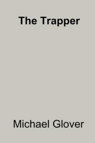 Cover of The Trapper