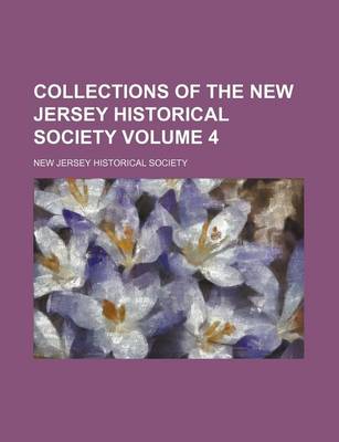 Book cover for Collections of the New Jersey Historical Society Volume 4