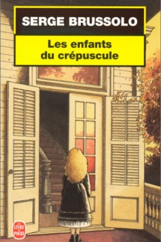 Cover of Les Enfants Du Crepuscule
