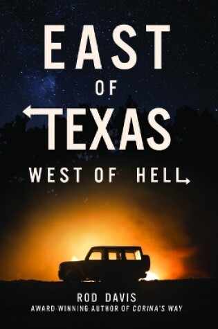 Cover of East of Texas, West of Hell