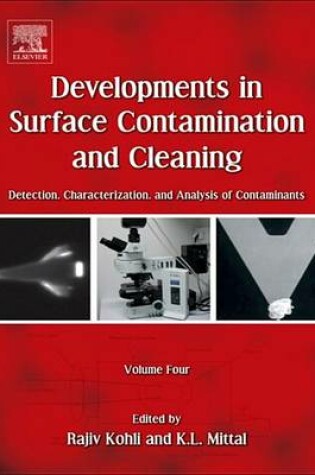 Cover of Developments in Surface Contamination and Cleaning - Detection, Characterization, and Analysis of Contaminants