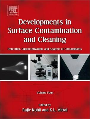 Book cover for Developments in Surface Contamination and Cleaning - Detection, Characterization, and Analysis of Contaminants