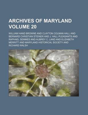 Book cover for Archives of Maryland Volume 20