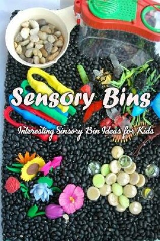 Cover of Sensory Bins