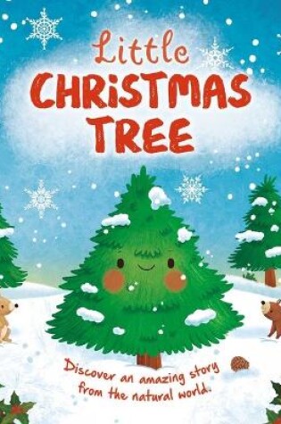 Cover of Nature Stories: Little Christmas Tree