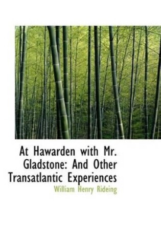 Cover of At Hawarden with Mr. Gladstone