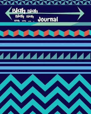 Book cover for Blah Blah Blah Journal