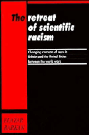 Cover of The Retreat of Scientific Racism