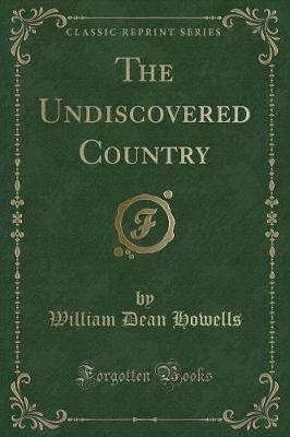 Book cover for The Undiscovered Country (Classic Reprint)