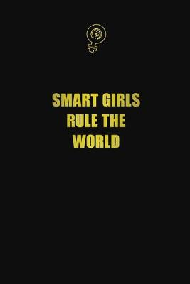 Book cover for Smart girls rule the world