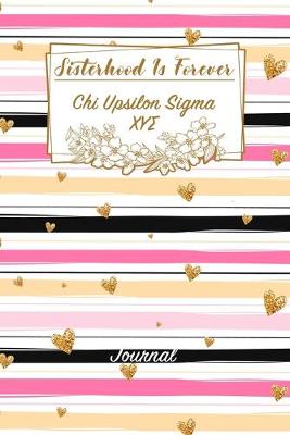 Book cover for Sisterhood Is Forever Chi Upsilon Sigma