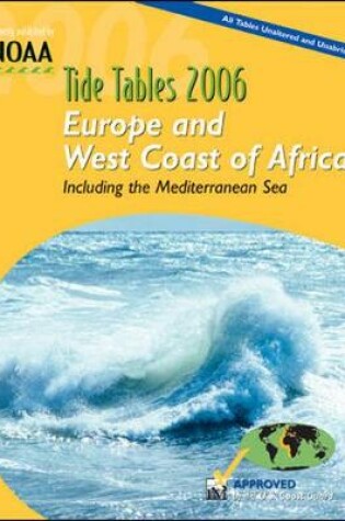 Cover of Tide Tables 2006: Europe and West Coast of Africa, Including the Mediterranean Sea