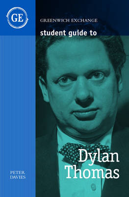 Book cover for Student Guide to Dylan Thomas