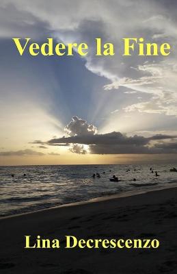 Book cover for Vedere la Fine