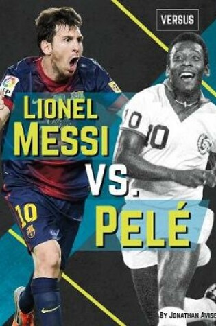 Cover of Lionel Messi vs. Pelé