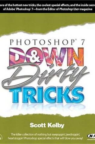 Cover of Photoshop 7 Down and Dirty Tricks