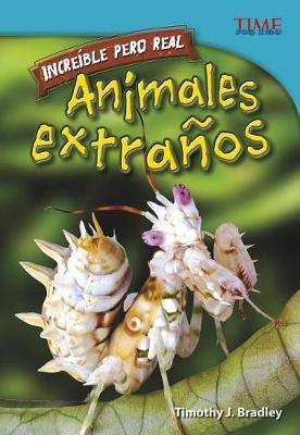 Cover of Incre�ble Pero Real: Animales Extra�os