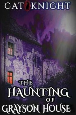 Cover of The Haunting of Grayson House