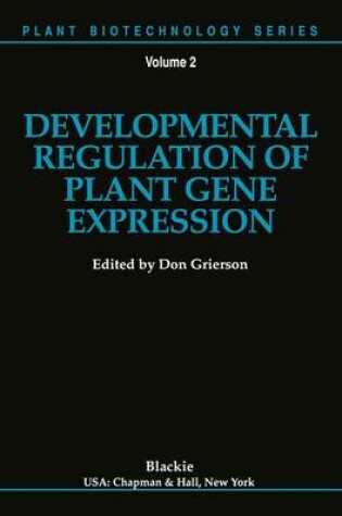 Cover of Developmental Regulation of Plant Gene Expression