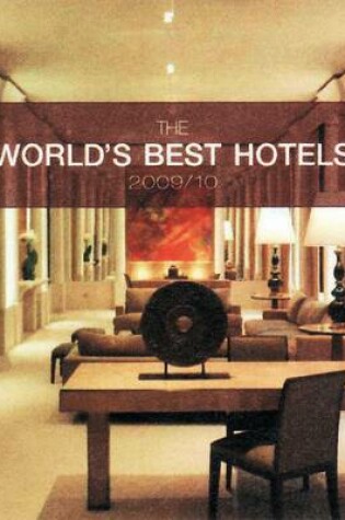 Cover of World's Best Hotels 2009/10