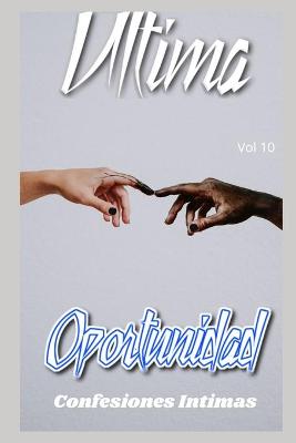 Book cover for Última oportunidad (vol 10)