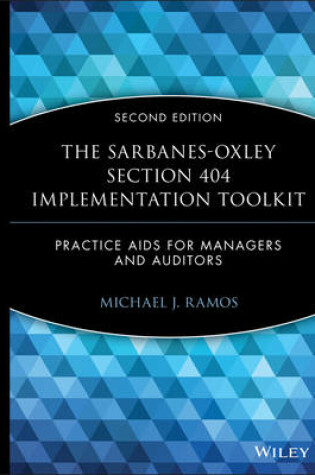 Cover of The Sarbanes-Oxley Section 404 Implementation Toolkit, with CD ROM